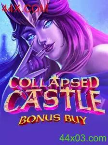 Descubra a Aventura do CollapsedCastleBonusBuy com 44X.COM